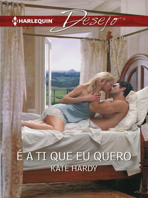 cover image of É a ti que eu quero